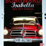 Borgward Isabella: Der Zeit voraus