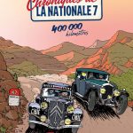 Chroniques de la Nationale 7 400 000 kilomètres Traction Avant