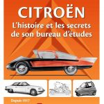 Citroën l'histoire et les secrets de son bureau d'études 2