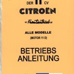 Citroën Traction Avant Betriebsanleitung 1956 11CV Motor 11D F