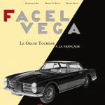 Facel Vega, le grand tourisme à la française