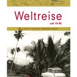 Weltreise mit 19 PS