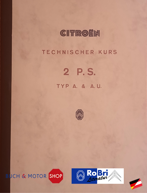 Citroën 2CV - Technischer Kurs TYP A. & A.U. 1953