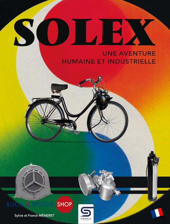 Solex: Une aventure humaine et industrielle