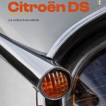 Citroën DS: La voiture du siècle