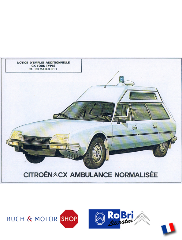 Citroën CX Ambulance Notice d'emploi additionelle