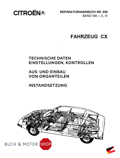 Citroën CX Reparaturhandbuch Nr. 850 Band I, II & III (Serie 1)